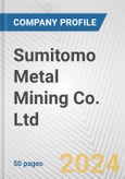 Sumitomo Metal Mining Co. Ltd. Fundamental Company Report Including Financial, SWOT, Competitors and Industry Analysis- Product Image