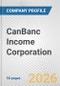 CanBanc Income Corporation Fundamental Company Report Including Financial, SWOT, Competitors and Industry Analysis - Product Thumbnail Image