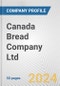 Canada Bread Company Ltd. Fundamental Company Report Including Financial, SWOT, Competitors and Industry Analysis - Product Thumbnail Image