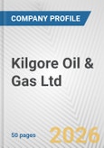 Kilgore Oil & Gas Ltd Fundamental Company Report Including Financial, SWOT, Competitors and Industry Analysis- Product Image