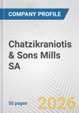 Chatzikraniotis & Sons Mills SA Fundamental Company Report Including Financial, SWOT, Competitors and Industry Analysis- Product Image