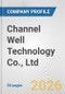 Channel Well Technology Co., Ltd. Fundamental Company Report Including Financial, SWOT, Competitors and Industry Analysis - Product Thumbnail Image