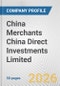 China Merchants China Direct Investments Limited Fundamental Company Report Including Financial, SWOT, Competitors and Industry Analysis - Product Thumbnail Image