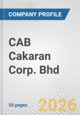 CAB Cakaran Corp. Bhd Fundamental Company Report Including Financial, SWOT, Competitors and Industry Analysis- Product Image