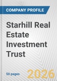 Starhill Real Estate Investment Trust Fundamental Company Report Including Financial, SWOT, Competitors and Industry Analysis- Product Image