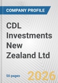 CDL Investments New Zealand Ltd. Fundamental Company Report Including Financial, SWOT, Competitors and Industry Analysis- Product Image