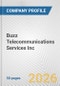 Buzz Telecommunications Services Inc. Fundamental Company Report Including Financial, SWOT, Competitors and Industry Analysis - Product Thumbnail Image