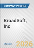 BroadSoft, Inc. Fundamental Company Report Including Financial, SWOT, Competitors and Industry Analysis- Product Image