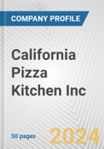 California Pizza Kitchen Inc. Fundamental Company Report Including Financial, SWOT, Competitors and Industry Analysis- Product Image