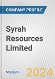 Syrah Resources Limited Fundamental Company Report Including Financial, SWOT, Competitors and Industry Analysis- Product Image