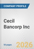 Cecil Bancorp Inc. Fundamental Company Report Including Financial, SWOT, Competitors and Industry Analysis- Product Image
