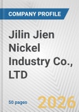 Jilin Jien Nickel Industry Co., LTD Fundamental Company Report Including Financial, SWOT, Competitors and Industry Analysis- Product Image