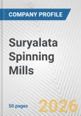 Suryalata Spinning Mills Fundamental Company Report Including Financial, SWOT, Competitors and Industry Analysis- Product Image