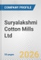 Suryalakshmi Cotton Mills Ltd. Fundamental Company Report Including Financial, SWOT, Competitors and Industry Analysis - Product Thumbnail Image