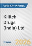 Kilitch Drugs (India) Ltd. Fundamental Company Report Including Financial, SWOT, Competitors and Industry Analysis- Product Image