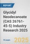 Glycidyl Neodecanoate (CAS 26761-45-5) Industry Research 2025: Global and Regional Market Trends 2019-2024 and Forecast to 2029 - Product Thumbnail Image