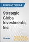 Strategic Global Investments, Inc. Fundamental Company Report Including Financial, SWOT, Competitors and Industry Analysis - Product Thumbnail Image