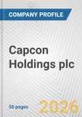 Capcon Holdings plc Fundamental Company Report Including Financial, SWOT, Competitors and Industry Analysis- Product Image