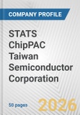 STATS ChipPAC Taiwan Semiconductor Corporation Fundamental Company Report Including Financial, SWOT, Competitors and Industry Analysis- Product Image