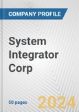 System Integrator Corp. Fundamental Company Report Including Financial, SWOT, Competitors and Industry Analysis- Product Image