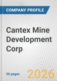 Cantex Mine Development Corp. Fundamental Company Report Including Financial, SWOT, Competitors and Industry Analysis- Product Image