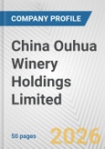 China Ouhua Winery Holdings Limited Fundamental Company Report Including Financial, SWOT, Competitors and Industry Analysis- Product Image