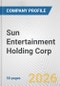 Sun Entertainment Holding Corp. Fundamental Company Report Including Financial, SWOT, Competitors and Industry Analysis - Product Thumbnail Image