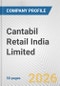 Cantabil Retail India Limited Fundamental Company Report Including Financial, SWOT, Competitors and Industry Analysis - Product Thumbnail Image