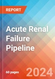 Acute Renal Failure (ARF) (Acute Kidney Injury) - Pipeline Insight, 2024- Product Image