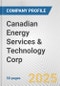 Canadian Energy Services & Technology Corp. Fundamental Company Report Including Financial, SWOT, Competitors and Industry Analysis - Product Thumbnail Image