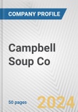 Campbell Soup Co. Fundamental Company Report Including Financial, SWOT, Competitors and Industry Analysis- Product Image