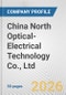China North Optical-Electrical Technology Co., Ltd. Fundamental Company Report Including Financial, SWOT, Competitors and Industry Analysis - Product Thumbnail Image