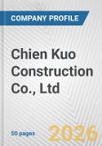 Chien Kuo Construction Co., Ltd. Fundamental Company Report Including Financial, SWOT, Competitors and Industry Analysis- Product Image