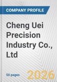 Cheng Uei Precision Industry Co., Ltd Fundamental Company Report Including Financial, SWOT, Competitors and Industry Analysis- Product Image