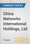 China Networks International Holdings, Ltd. Fundamental Company Report Including Financial, SWOT, Competitors and Industry Analysis - Product Thumbnail Image