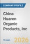 China Huaren Organic Products, Inc. Fundamental Company Report Including Financial, SWOT, Competitors and Industry Analysis - Product Thumbnail Image