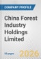 China Forest Industry Holdings Limited Fundamental Company Report Including Financial, SWOT, Competitors and Industry Analysis - Product Thumbnail Image