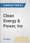Clean Energy & Power, Inc. Fundamental Company Report Including Financial, SWOT, Competitors and Industry Analysis - Product Thumbnail Image