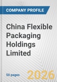China Flexible Packaging Holdings Limited Fundamental Company Report Including Financial, SWOT, Competitors and Industry Analysis- Product Image
