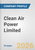 Clean Air Power Limited Fundamental Company Report Including Financial, SWOT, Competitors and Industry Analysis- Product Image