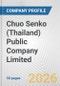 Chuo Senko (Thailand) Public Company Limited Fundamental Company Report Including Financial, SWOT, Competitors and Industry Analysis - Product Thumbnail Image