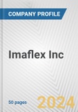 Imaflex Inc. Fundamental Company Report Including Financial, SWOT, Competitors and Industry Analysis- Product Image