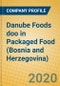 Danube Foods doo in Packaged Food (Bosnia and Herzegovina) - Product Thumbnail Image