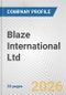 Blaze International Ltd. Fundamental Company Report Including Financial, SWOT, Competitors and Industry Analysis - Product Thumbnail Image