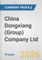 China Dongxiang (Group) Company Ltd Fundamental Company Report Including Financial, SWOT, Competitors and Industry Analysis - Product Thumbnail Image