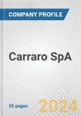 Carraro SpA Fundamental Company Report Including Financial, SWOT, Competitors and Industry Analysis- Product Image