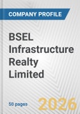 BSEL Infrastructure Realty Limited Fundamental Company Report Including Financial, SWOT, Competitors and Industry Analysis- Product Image