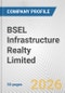 BSEL Infrastructure Realty Limited Fundamental Company Report Including Financial, SWOT, Competitors and Industry Analysis - Product Thumbnail Image