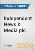 Independent News & Media plc Fundamental Company Report Including Financial, SWOT, Competitors and Industry Analysis- Product Image