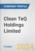 Clean TeQ Holdings Limited Fundamental Company Report Including Financial, SWOT, Competitors and Industry Analysis- Product Image